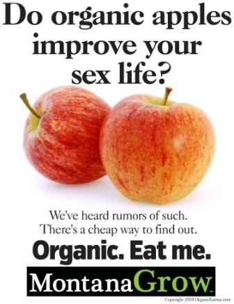 organic montana do organic apples improve your sex life 5-21-18 3cw